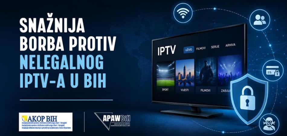 Zajednička borba protiv ilegalnih IPTV operatera u BiH